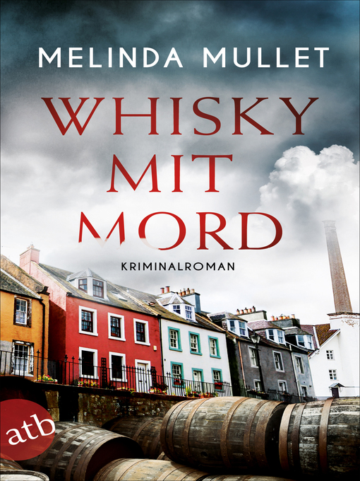 Title details for Whisky mit Mord by Melinda Mullet - Wait list